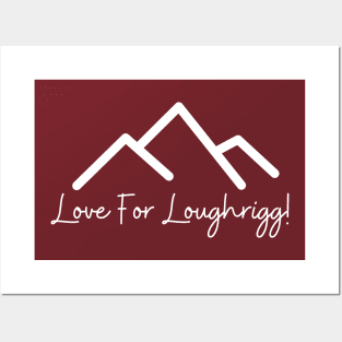 Love For Loughrigg Lake District Posters and Art